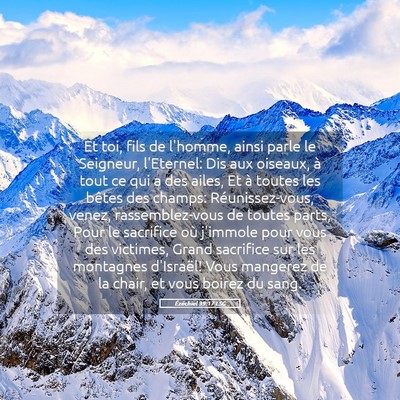 Picture 05 - Ézéchiel 39:17 LSG - Et toi, fils de l'homme, ainsi parle le Seigneur, - Bible Verse Picture