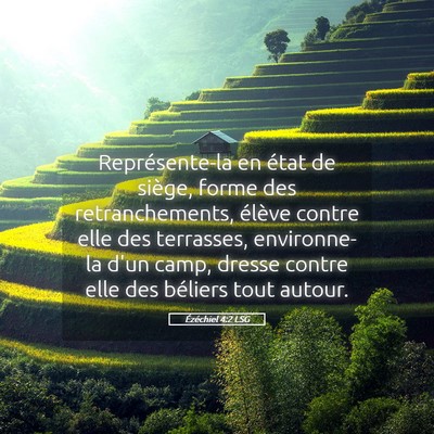 Picture 05 - Ézéchiel 4:2 LSG - Représente-la en état de siège, forme des - Bible Verse Picture