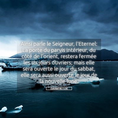 Picture 05 - Ézéchiel 46:1 LSG - Ainsi parle le Seigneur, l'Eternel: La porte du - Bible Verse Picture