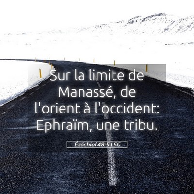 Picture 05 - Ézéchiel 48:5 LSG - Sur la limite de Manassé, de l'orient à - Bible Verse Picture