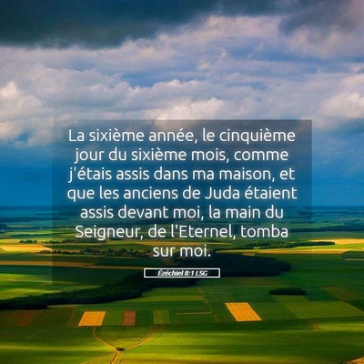 Picture 05 - Ézéchiel 8:1 LSG - La sixième année, le cinquième jour du - Bible Verse Picture