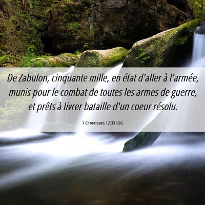 Picture 06 - 1 Chroniques 12:33 LSG - De Zabulon, cinquante mille, en état d'aller à - Bible Verse Picture