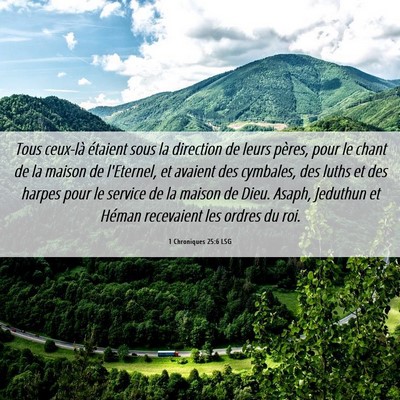 Picture 06 - 1 Chroniques 25:6 LSG - Tous ceux-là étaient sous la direction de leurs - Bible Verse Picture