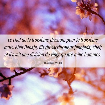Picture 06 - 1 Chroniques 27:5 LSG - Le chef de la troisième division, pour le - Bible Verse Picture