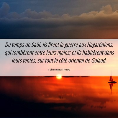 Picture 06 - 1 Chroniques 5:10 LSG - Du temps de Saül, ils firent la guerre aux - Bible Verse Picture