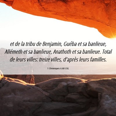 Picture 06 - 1 Chroniques 6:60 LSG - et de la tribu de Benjamin, Guéba et sa - Bible Verse Picture