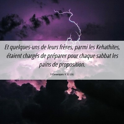 Picture 06 - 1 Chroniques 9:32 LSG - Et quelques-uns de leurs frères, parmi les - Bible Verse Picture
