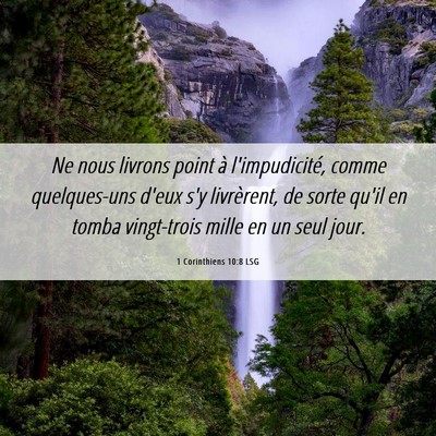 Picture 06 - 1 Corinthiens 10:8 LSG - Ne nous livrons point à l'impudicité, comme - Bible Verse Picture