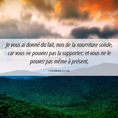 Picture 06 - 1 Corinthiens 3:2 LSG - Je vous ai donné du lait, non de la nourriture - Bible Verse Picture