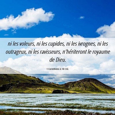 Picture 06 - 1 Corinthiens 6:10 LSG - ni les voleurs, ni les cupides, ni les ivrognes, - Bible Verse Picture