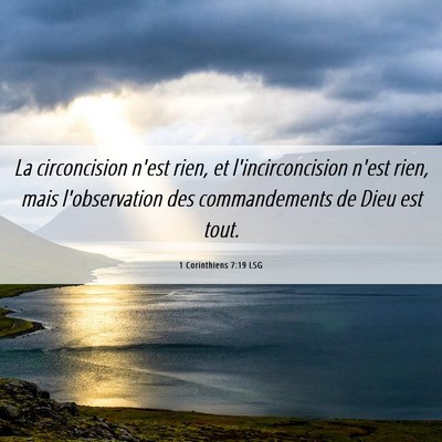Picture 06 - 1 Corinthiens 7:19 LSG - La circoncision n'est rien, et l'incirconcision - Bible Verse Picture