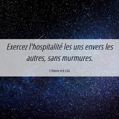 Picture 06 - 1 Pierre 4:9 LSG - Exercez l'hospitalité les uns envers les autres, - Bible Verse Picture