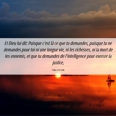 Picture 06 - 1 Rois 3:11 LSG - Et Dieu lui dit: Puisque c'est là ce que tu - Bible Verse Picture