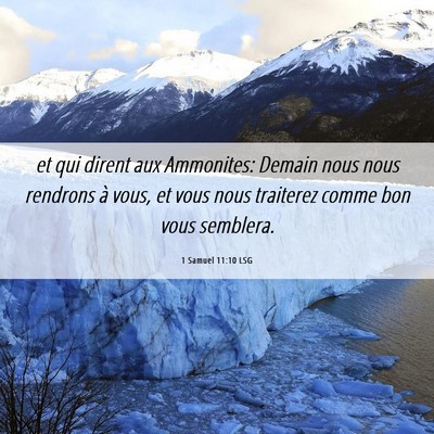 Picture 06 - 1 Samuel 11:10 LSG - et qui dirent aux Ammonites: Demain nous nous - Bible Verse Picture