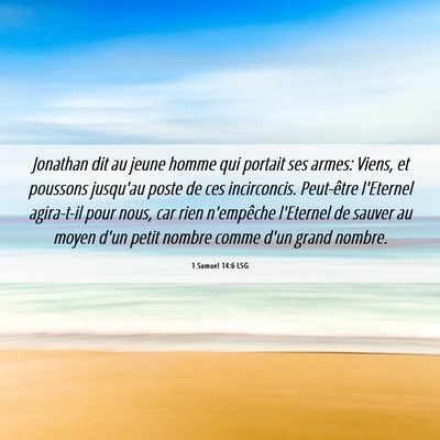Picture 06 - 1 Samuel 14:6 LSG - Jonathan dit au jeune homme qui portait ses - Bible Verse Picture