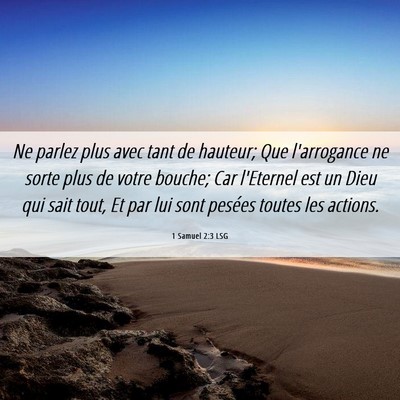 Picture 06 - 1 Samuel 2:3 LSG - Ne parlez plus avec tant de hauteur; Que - Bible Verse Picture
