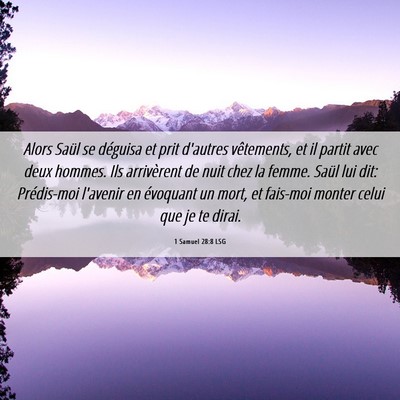 Picture 06 - 1 Samuel 28:8 LSG - Alors Saül se déguisa et prit d'autres - Bible Verse Picture