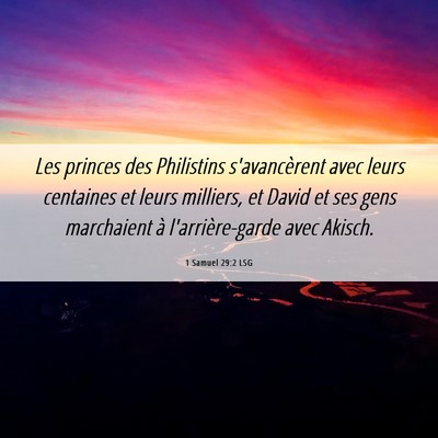 Picture 06 - 1 Samuel 29:2 LSG - Les princes des Philistins s'avancèrent avec - Bible Verse Picture
