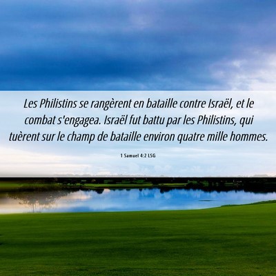 Picture 06 - 1 Samuel 4:2 LSG - Les Philistins se rangèrent en bataille contre - Bible Verse Picture