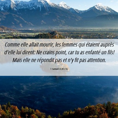 Picture 06 - 1 Samuel 4:20 LSG - Comme elle allait mourir, les femmes qui étaient - Bible Verse Picture