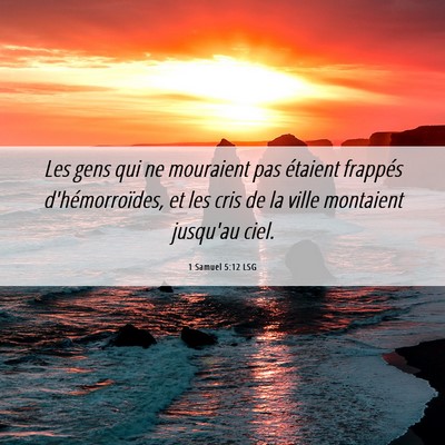 Picture 06 - 1 Samuel 5:12 LSG - Les gens qui ne mouraient pas étaient frappés - Bible Verse Picture