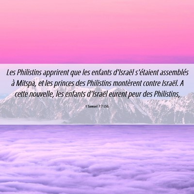 Picture 06 - 1 Samuel 7:7 LSG - Les Philistins apprirent que les enfants - Bible Verse Picture
