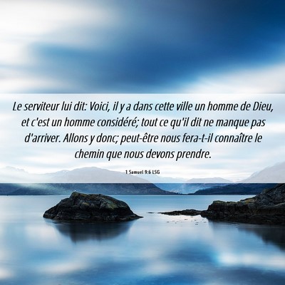 Picture 06 - 1 Samuel 9:6 LSG - Le serviteur lui dit: Voici, il y a dans cette - Bible Verse Picture