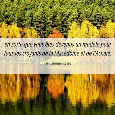 Picture 06 - 1 Thessaloniciens 1:7 LSG - en sorte que vous êtes devenus un modèle pour - Bible Verse Picture