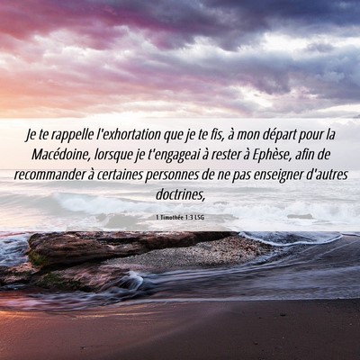 Picture 06 - 1 Timothée 1:3 LSG - Je te rappelle l'exhortation que je te fis, à - Bible Verse Picture