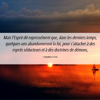 Picture 06 - 1 Timothée 4:1 LSG - Mais l'Esprit dit expressément que, dans les - Bible Verse Picture