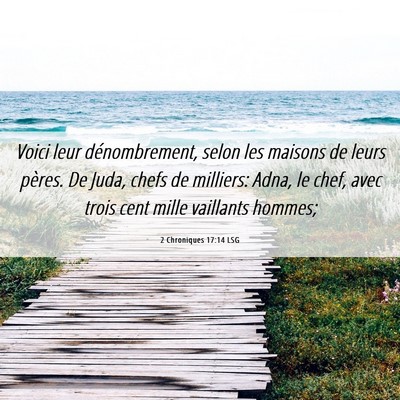 Picture 06 - 2 Chroniques 17:14 LSG - Voici leur dénombrement, selon les maisons de - Bible Verse Picture
