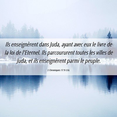 Picture 06 - 2 Chroniques 17:9 LSG - Ils enseignèrent dans Juda, ayant avec eux le - Bible Verse Picture