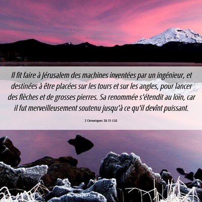 Picture 06 - 2 Chroniques 26:15 LSG - Il fit faire à Jérusalem des machines - Bible Verse Picture