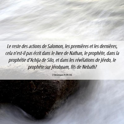 Picture 06 - 2 Chroniques 9:29 LSG - Le reste des actions de Salomon, les premières - Bible Verse Picture