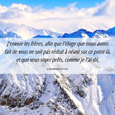Picture 06 - 2 Corinthiens 9:3 LSG - J'envoie les frères, afin que l'éloge que nous - Bible Verse Picture