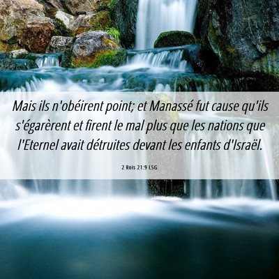 Picture 06 - 2 Rois 21:9 LSG - Mais ils n'obéirent point; et Manassé fut cause - Bible Verse Picture