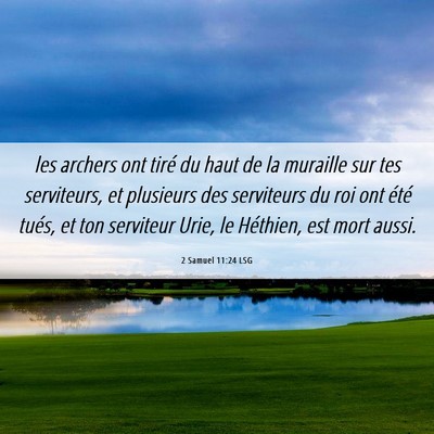 Picture 06 - 2 Samuel 11:24 LSG - les archers ont tiré du haut de la muraille sur - Bible Verse Picture