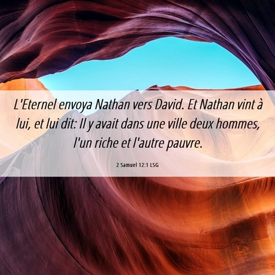 Picture 06 - 2 Samuel 12:1 LSG - L'Eternel envoya Nathan vers David. Et Nathan - Bible Verse Picture