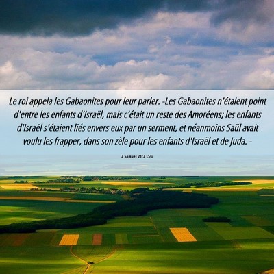 Picture 06 - 2 Samuel 21:2 LSG - Le roi appela les Gabaonites pour leur parler. - Bible Verse Picture