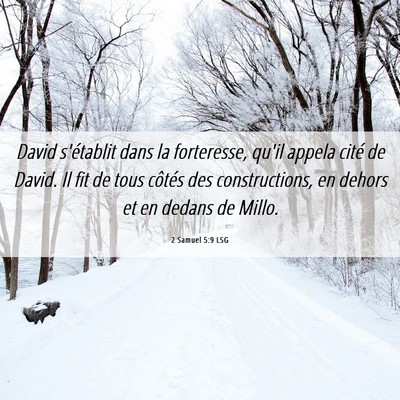 Picture 06 - 2 Samuel 5:9 LSG - David s'établit dans la forteresse, qu'il appela - Bible Verse Picture
