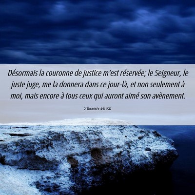 Picture 06 - 2 Timothée 4:8 LSG - Désormais la couronne de justice m'est - Bible Verse Picture