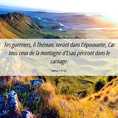Picture 06 - Abdias 1:9 LSG - Tes guerriers, ô Théman, seront dans - Bible Verse Picture