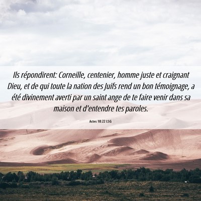 Picture 06 - Actes 10:22 LSG - Ils répondirent: Corneille, centenier, homme - Bible Verse Picture