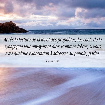 Picture 06 - Actes 13:15 LSG - Après la lecture de la loi et des prophètes, - Bible Verse Picture