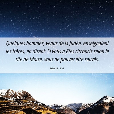 Picture 06 - Actes 15:1 LSG - Quelques hommes, venus de la Judée, enseignaient - Bible Verse Picture