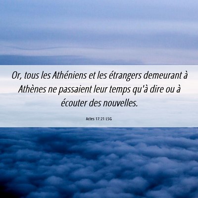 Picture 06 - Actes 17:21 LSG - Or, tous les Athéniens et les étrangers - Bible Verse Picture