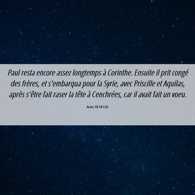 Picture 06 - Actes 18:18 LSG - Paul resta encore assez longtemps à Corinthe. - Bible Verse Picture