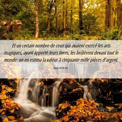 Picture 06 - Actes 19:19 LSG - Et un certain nombre de ceux qui avaient exercé - Bible Verse Picture