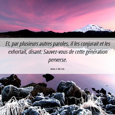 Picture 06 - Actes 2:40 LSG - Et, par plusieurs autres paroles, il les - Bible Verse Picture