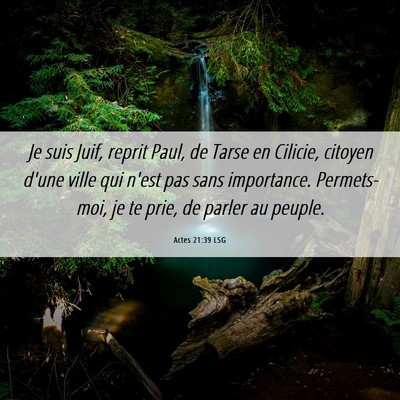 Picture 06 - Actes 21:39 LSG - Je suis Juif, reprit Paul, de Tarse en Cilicie, - Bible Verse Picture